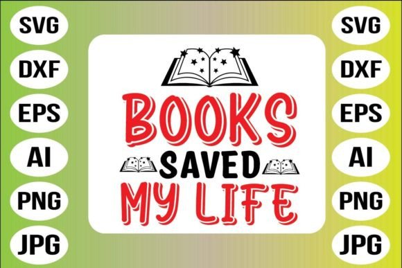 Books Saved My Life – A Versatile Graphic Design Asset for Crafters