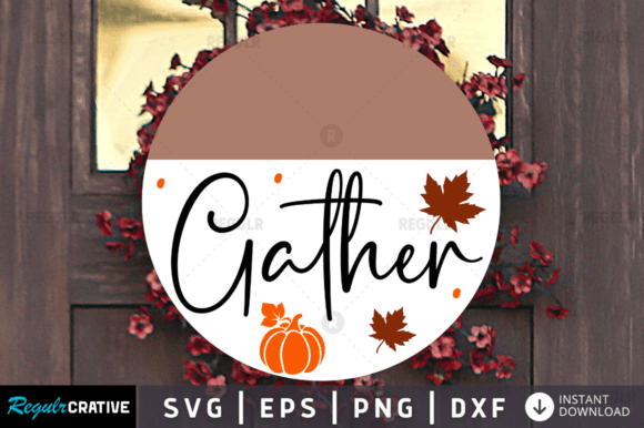 FREE Gather SVG Thanksgiving Design for Crafts and Graphics