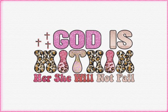 God is Within Her She Will Not Fail Graphics and Crafts Review
