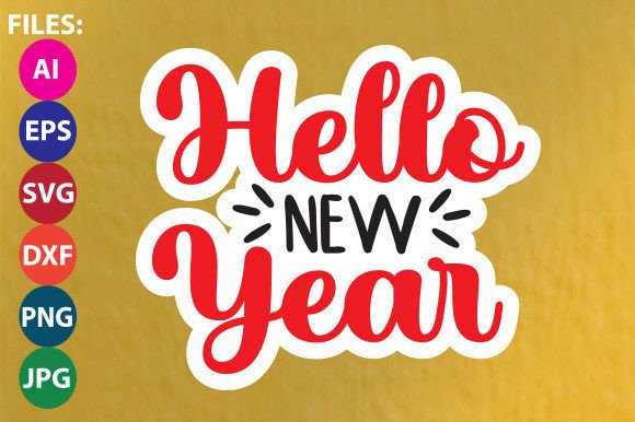 Hello New Year Sticker Design: A Practical Review for Graphics and Crafts Sellers