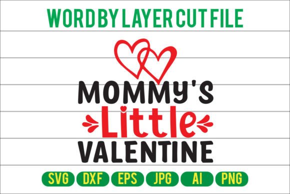 Mommy s Little Valentine Svg Design Graphics and Crafts