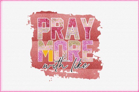 Pray More with Like Graphics and Crafts Review