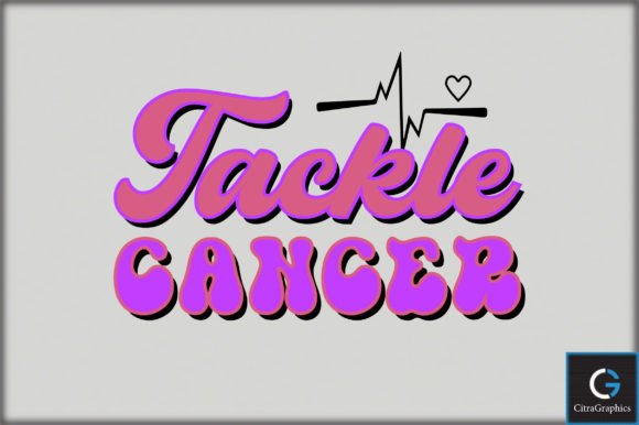 Tackle Cancer SVG File Graphics and Crafts Review